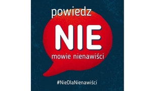 grafika z napisem &quot;Powiedz NIE mowie nienawiści&quot;