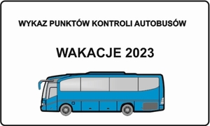 grafika przedstawiająca autobus i napis&quot; Wykaz punktów kontroli autobusów 2023&quot;