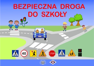 grafika z napisem Bezpieczna droga do szkoły