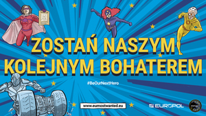 plakat promujący z napisem &quot;Zostań naszym kolejnym bohaterem&quot;