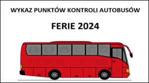 grafika przedstawiająca czerwony autobus i napis : WYKAZ KONTROLI AUTOBUSÓW 2024